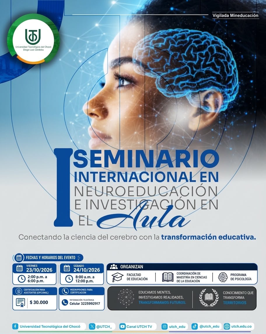 UTCH reúne a expertos de Chile, México y Colombia en su I Seminario Internacional en Neuroeducación e Investigación en el Aula